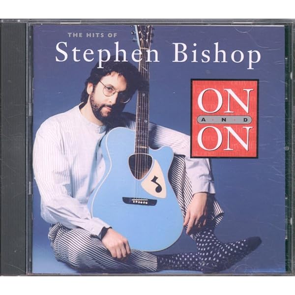 Stephen Bishop - The Best of Stephen Bishop - 20th Century Masters